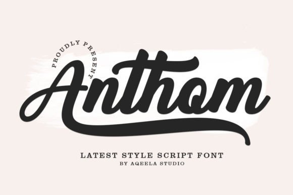 Anthom: A Modern Handwritten Script Font for Real Branding Work
