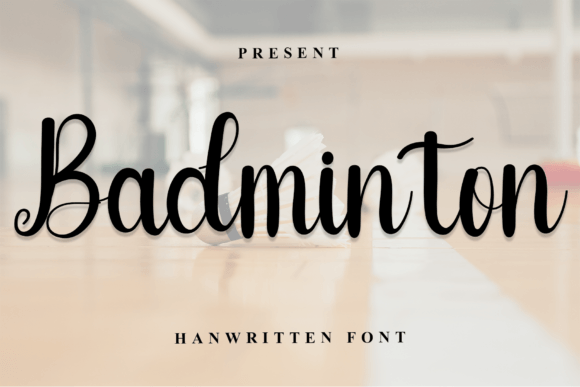 Badminton: A Refined Handwritten Font for Digital Branding