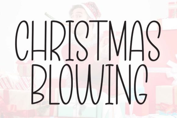 Christmas Blowing: A Friendly Handwritten Font for Real Small Businesses