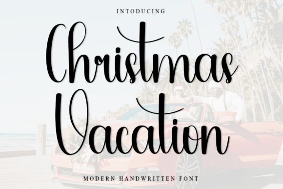 Christmas Vacation Font: Your Go-To Display Typeface for Warm, Clear Campaigns