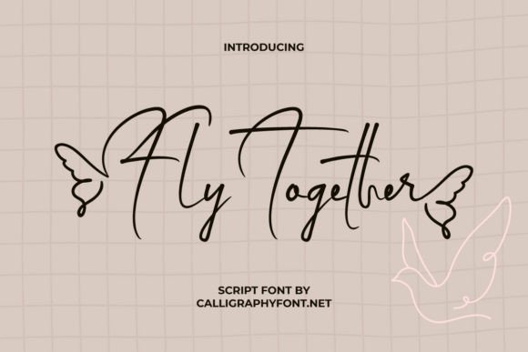 Fly Together Font: A Handwritten Touch for Digital Branding
