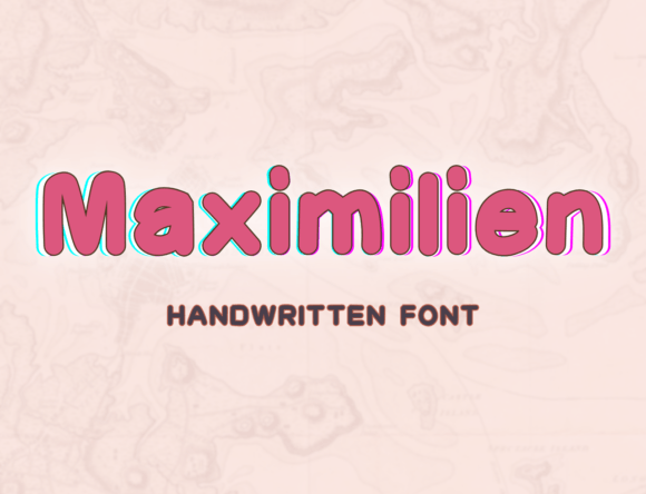 Maximilien: A Handwritten Font That Feels Like a Warm Hello