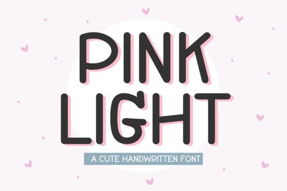 Pink Light: A Friendly Handwritten Font for Digital Brands